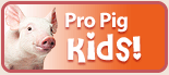 Pro Pig Kids!